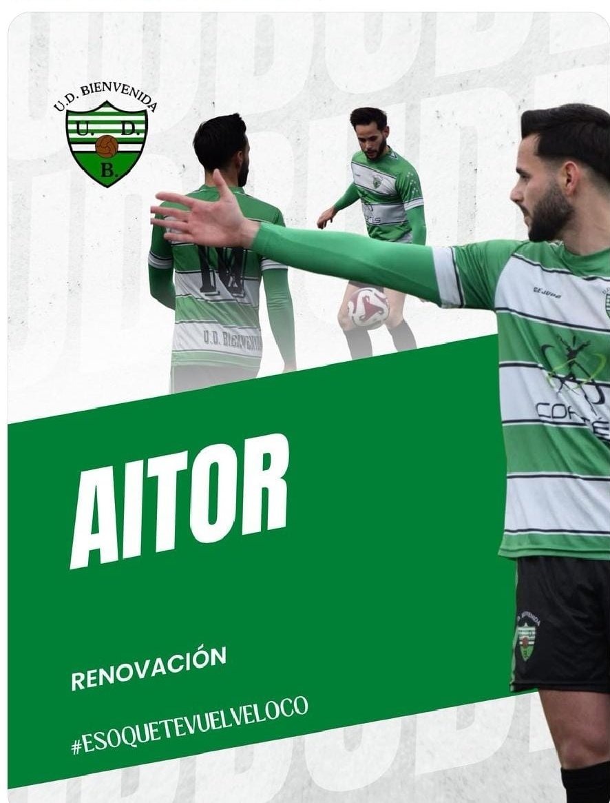 1°Extremeña 

Aitor nueva renovación del <a href="/UD_Bienvenida/">UD Bienvenida</a> para la temporada 25/26