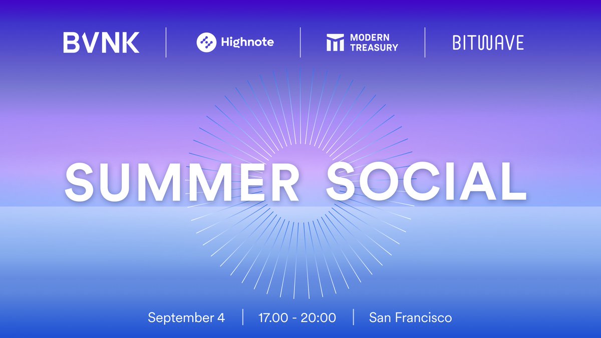 BVNKFinance's tweet image. Join BVNK @highnotesocial @ModernTreasury  and @BitwavePlatform for an exclusive summer gathering in San Francisco on Thursday, September 4.

We&apos;re bringing together fintech founders, operators and investors to discuss the future of money movement, from stablecoins to AI and…