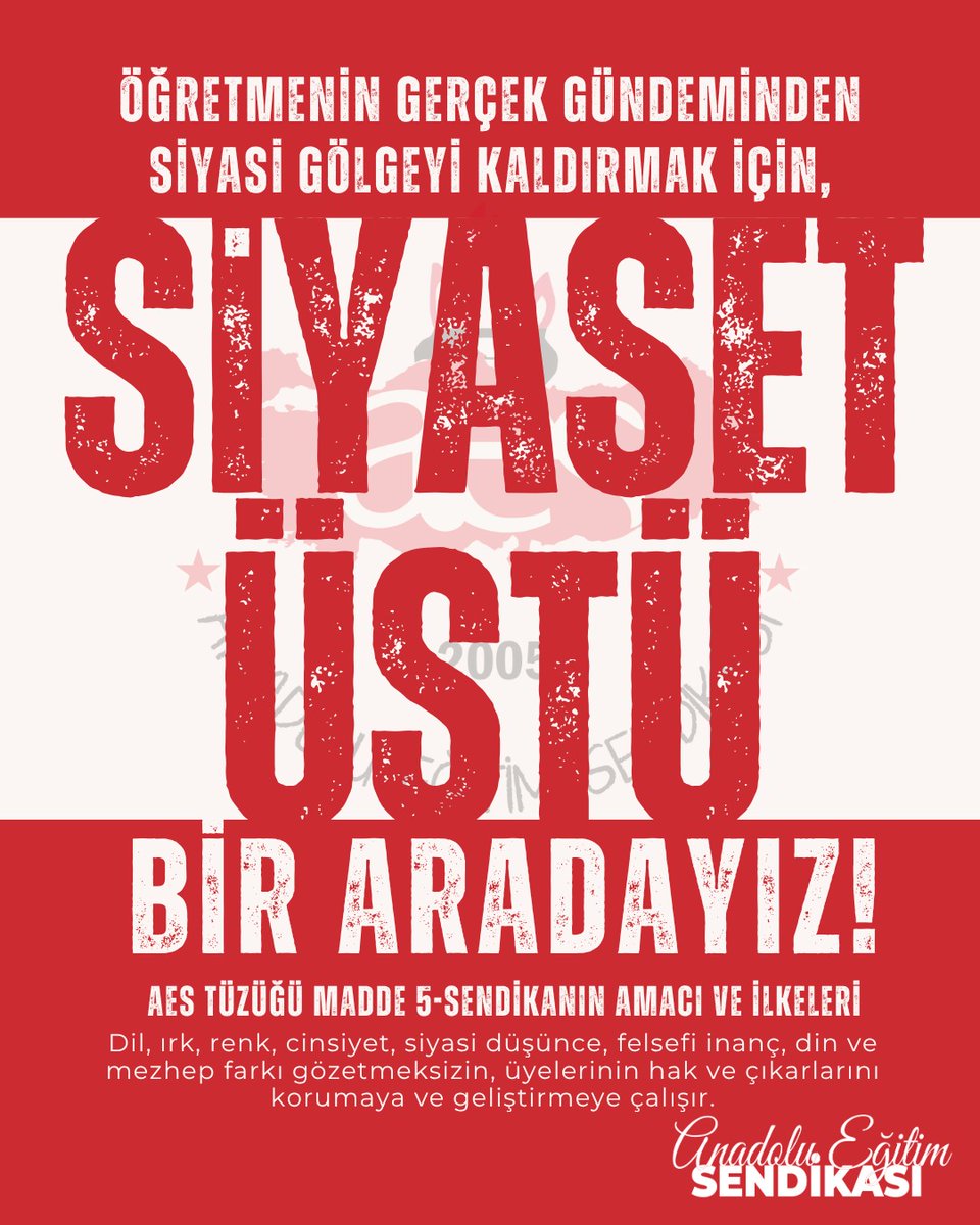 Öğretmenin Gerçek Gündeminden Siyasi Gölgeyi Kaldırmak İçin, SİYASET ÜSTÜ BİR ARADAYIZ! 

AES TÜZÜĞÜ Madde 5-  Sendikanın Amacı ve İlkeleri

Dil, ırk, renk, cinsiyet, siyasi düşünce, felsefi inanç, din ve mezhep farkı gözetmeksizin, üyelerinin hak ve çıkarlarını korumaya ve