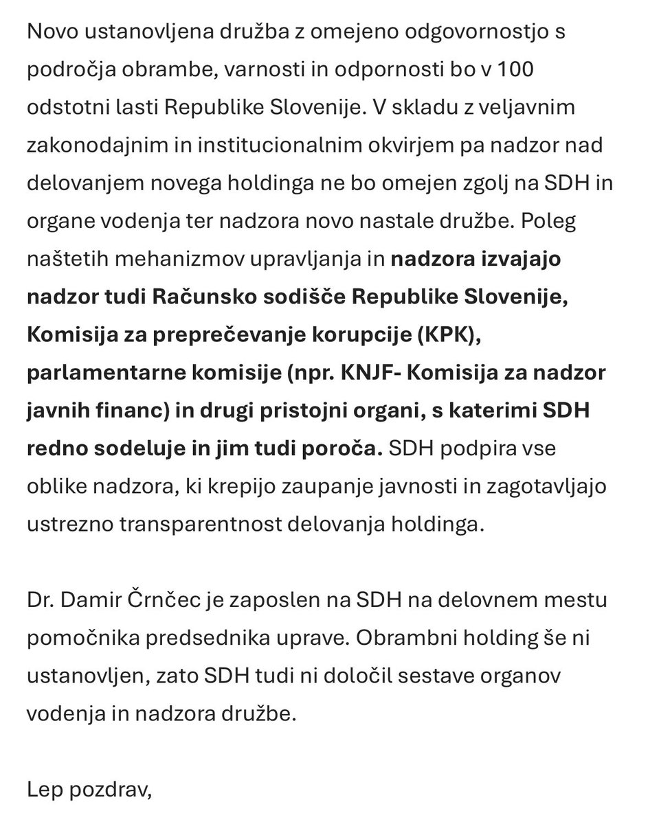 Odgovor SDH na novinarsko vprašanje glede “obrambnega holdinga”.❗️Damir Črnčec je zaposlen na SDH na delovnem mestu pomočnika predsednika uprave. Obrambni holding še ni ustanovljen, zato SDH tudi ni določil sestave organov vodenja in nadzora družbe.👇 <a href="/24UR/">24UR</a> <a href="/24ur_com/">24ur.com</a>