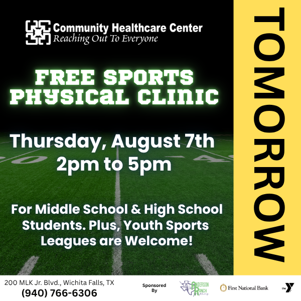 FREE Sports Physical Clinic tomorrow, Thursday, August 7th 2:00 PM – 5:00 PM at Community Healthcare Center, 200 MLK Jr. Blvd., Wichita Falls, TX. FREE to all Middle School &amp; High School students – including youth sports league participants! More Info: chcwf.com/free-sports-ph…