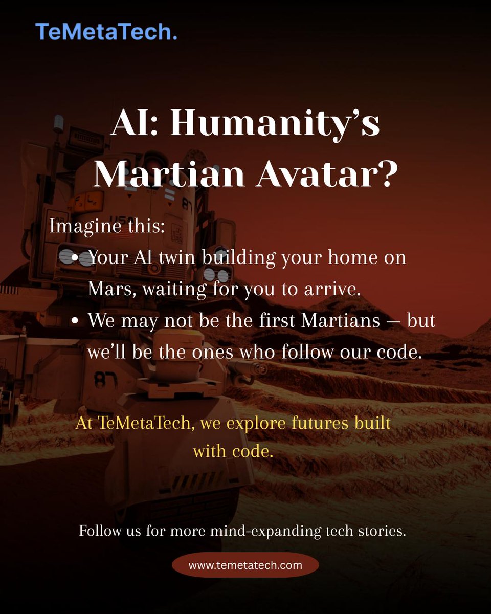 temetatech's tweet image. Earth to Mars: Will AI Be the First Settler?

Before humans take that one giant leap, artificial intelligence might already be unpacking on the Red Planet.

#TeMetaTech #AIonMars #SpaceTech #FutureOfAI #SpaceInnovation #AIConspiracy #TechRevolution