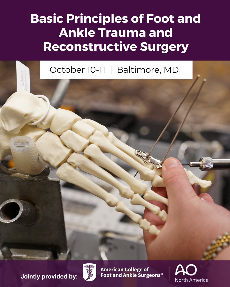 ACFAS's tweet image. Step into the OR with confidence after two days of immersive, hands-on training at Basic Principles of Foot and Ankle Trauma and Reconstructive Surgery for DPMs. 

🔗ow.ly/vKMl50WvmyS

Jointly provided by ACFAS and AO North America.