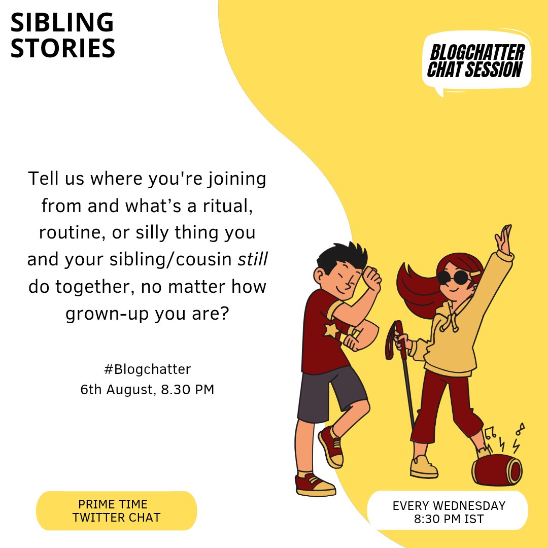 Tell us where you're joining from and what’s a ritual, routine, or silly thing you and your sibling/cousin still do together, no matter how grown-up you are? #Blogchatter