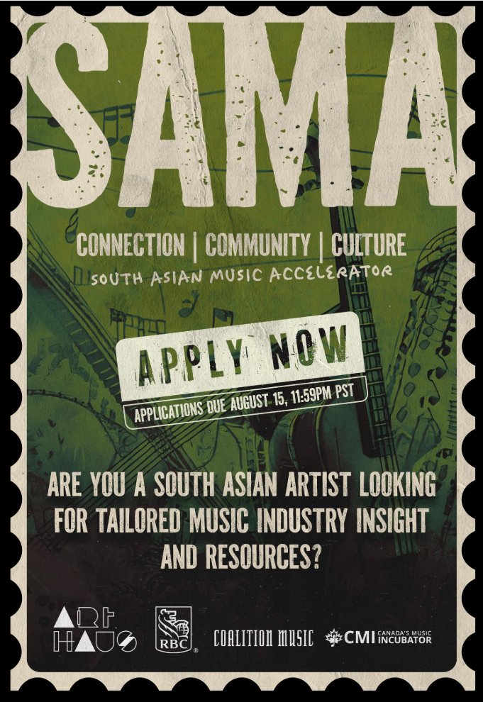 Founded by ArtHaus and inspired by South Asian creatives in Canada, the South Asian Music Accelerator (SAMA) offers an artist-driven professional development program. The deadline is approaching. Apply by August 15! Learn more: arthausmusic.com/sama