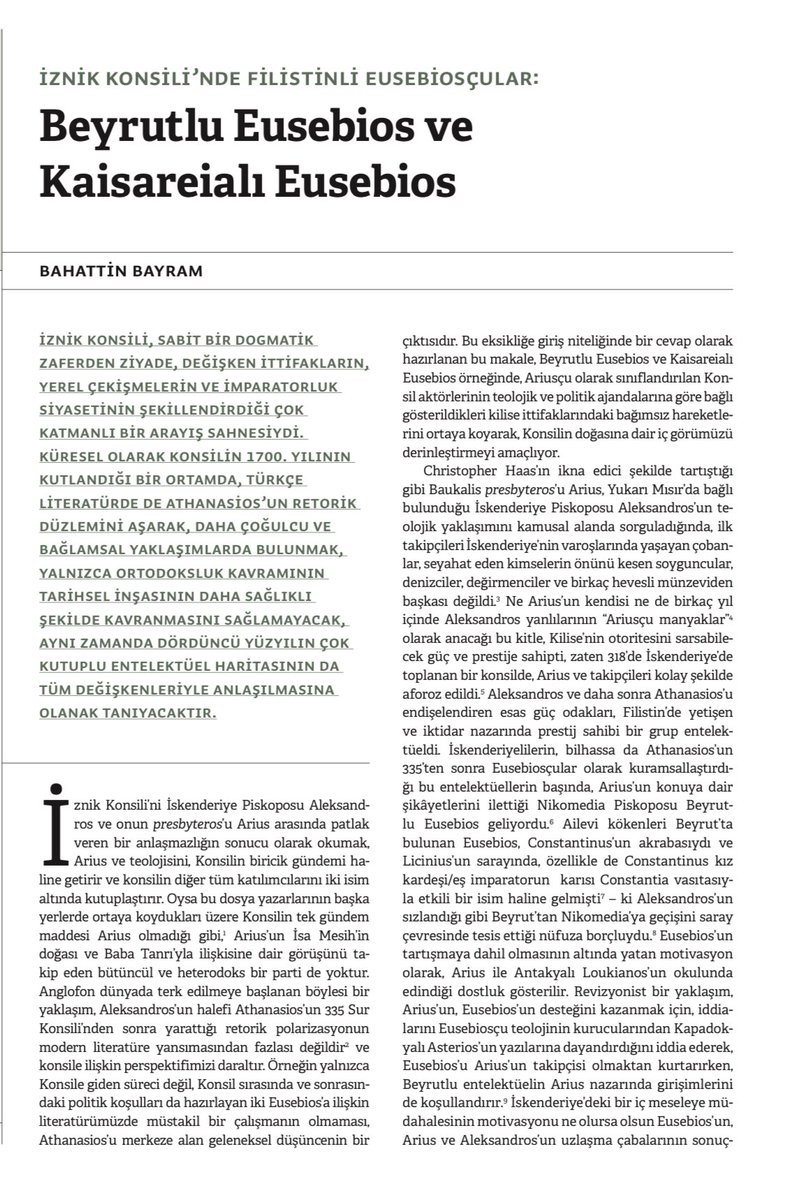 Türkiye’de İznik Konsili’ne dair pek az ciddi çalışma var. Konsile ilişkin modern anlayışımıza yön veren iki Eusebii’ye dair ise hiçbir şey yok. İşte bu küçük yazıda, dördüncü yüzyılın çok renkli entelektüel peyzajında, bu iki etkin aktörü ve kişisel ajandalarını konu alıyorum. &gt;