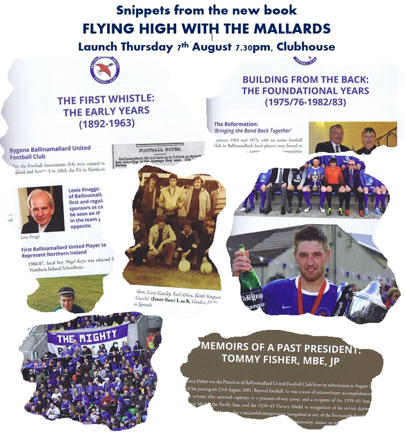 𝐁𝐨𝐨𝐤 𝐋𝐚𝐮𝐧𝐜𝐡
𝐅𝐋𝐘𝐈𝐍𝐆 𝐇𝐈𝐆𝐇 𝐖𝐈𝐓𝐇 𝐓𝐇𝐄 𝐌𝐀𝐋𝐋𝐀𝐑𝐃𝐒
Guest Speaker David Jeffrey MBE
How to Get Your book:
PayPal: bufcacs@yahoo.co.uk📷
Text Andy (07866 808996) 
Bank Transfer (Ballinamallard FC, Sort Code  938076   Account Number 11341088)