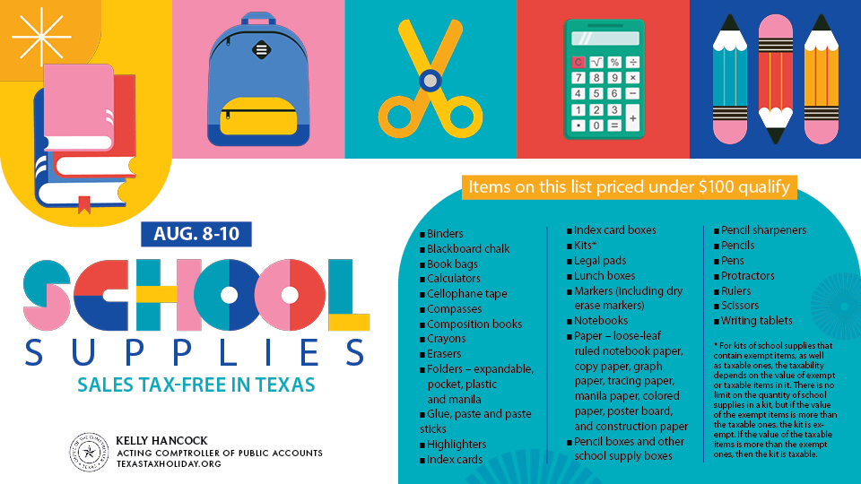 Most school supplies, clothing and footwear are tax-free in Texas this weekend — whether you shop in-store, online, by phone, mail or custom order.