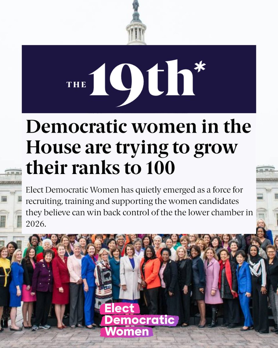 Since 2018, we've worked to help Democratic women run for office and in 2026, we're setting a new goal: Electing 100 Democratic women to the House for the first time ever. Read more in the <a href="/19thnews/">19thnews</a>: 19thnews.org/2025/08/elect-…