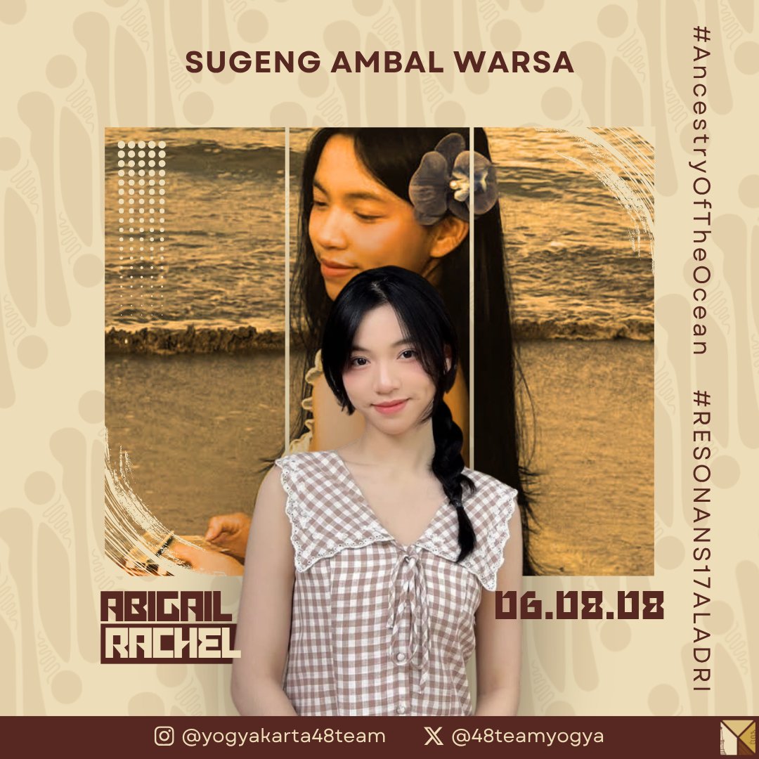 YOGYAKARTA 48 TEAM (@48teamyogya) on Twitter photo Happy birthday ayayiii <a href="/Aralie_JKT48/">Abigail Rachel</a> 🥳🎉
Seperti bunga yang mekar di awal pagi, kamu membawa kehangatan dan harapan baru bagi siapa pun yang melihatmu. Teruslah tumbuh, bersinar, dan sebarkan warna indahmu ke dunia ini🌸✨
#AncestryOfTheOcean
#RESONANS17ALADR Happy birthday ayayiii <a href="/Aralie_JKT48/">Abigail Rachel</a> 🥳🎉
Seperti bunga yang mekar di awal pagi, kamu membawa kehangatan dan harapan baru bagi siapa pun yang melihatmu. Teruslah tumbuh, bersinar, dan sebarkan warna indahmu ke dunia ini🌸✨
#AncestryOfTheOcean
#RESONANS17ALADR