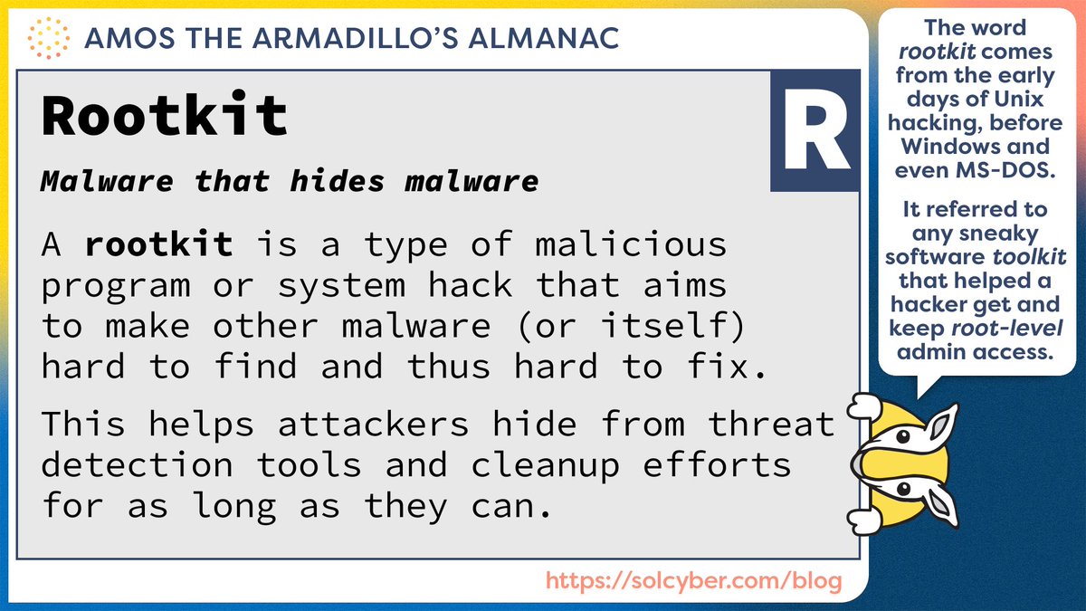 Paul Ducklin (@duckblog) on Twitter photo ๐๐บ๐ผ๐'๐ ๐๐น๐บ๐ฎ๐ป๐ฎ๐ฐ: Rootkits - When cybercriminals come up with tricks to hide their tricks.
Find lots more human-friendly, plain-English advice from Amos and the team on the โ<a href="/SolCyberMSS/">SolCyber Managed Security</a> blog:
solcyber.com/blog
#AtAA #AmosAlmanac ๐๐บ๐ผ๐'๐ ๐๐น๐บ๐ฎ๐ป๐ฎ๐ฐ: Rootkits - When cybercriminals come up with tricks to hide their tricks.
Find lots more human-friendly, plain-English advice from Amos and the team on the โ<a href="/SolCyberMSS/">SolCyber Managed Security</a> blog:
solcyber.com/blog
#AtAA #AmosAlmanac