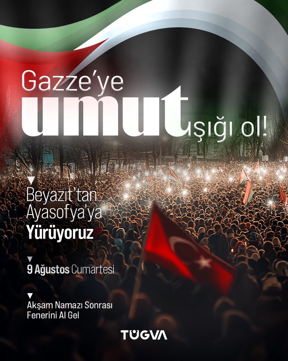 Gazze için Ayasofya’ya Yürüyoruz🇵🇸

📍Beyazıt➡️Ayasofya
📌9 Ağustos Cumartesi
📌Akşam namazı sonrası
📌Fenerini al, Gazze’ye umut ışığı ol!

Sen de gel, bu yürüyüşte yerini al!

#filistin #gazze #tügva