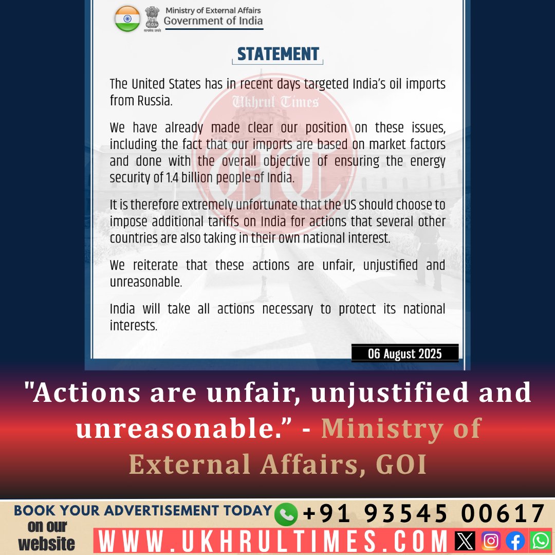 ukhrultimes's tweet image. #UTSnippet: &quot;Actions are unfair, unjustified and unreasonable.” - Ministry of External Affairs, #GovernmentofIndia&apos;s statement on #DonaldTrump’s latest tariff announcement of additional 25% tariff on Indian exports to U.S. totaling now at 50%. #IndiaUSTrade #India