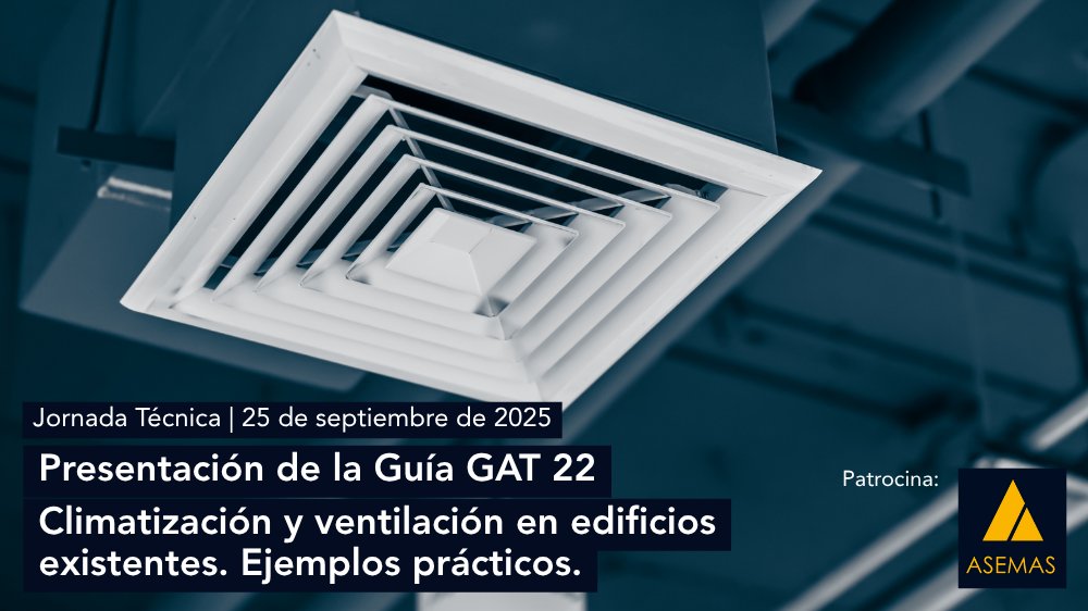 Te invitamos a la jornada técnica 'Climatización y ventilación en intervenciones en edificios existentes. Ejemplos prácticos. Presentación de la Guía GAT 22'.

📆25 de septiembre | Streaming y presencial
👉coam.org/actualidad-not…