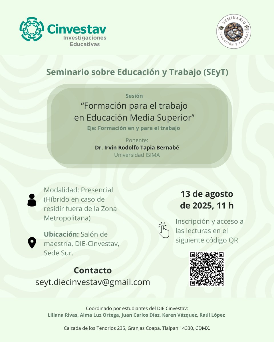 Seminario sobre Educación y Trabajo, sexta sesión. En esta ocasión nos acompañará el Dr. Irvin Rodolfo Tapia Bernabé (Universidad ISIMA, ex director en el sistema CONALEP).  Inscripción y acceso a los materiales es mediante el QR, o en el siguiente enlace:
docs.google.com/forms/d/e/1FAI…