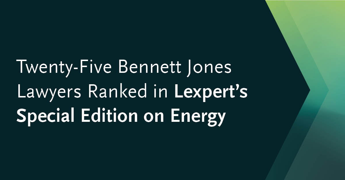 Twenty-five Bennett Jones lawyers are ranked in the 2025 Lexpert Special Edition: Energy.
This recognition reflects our firm’s deep experience across the energy sector. Read more: ow.ly/wHMZ50WANWL

#Lexpert #EnergyLaw #BennettJones
