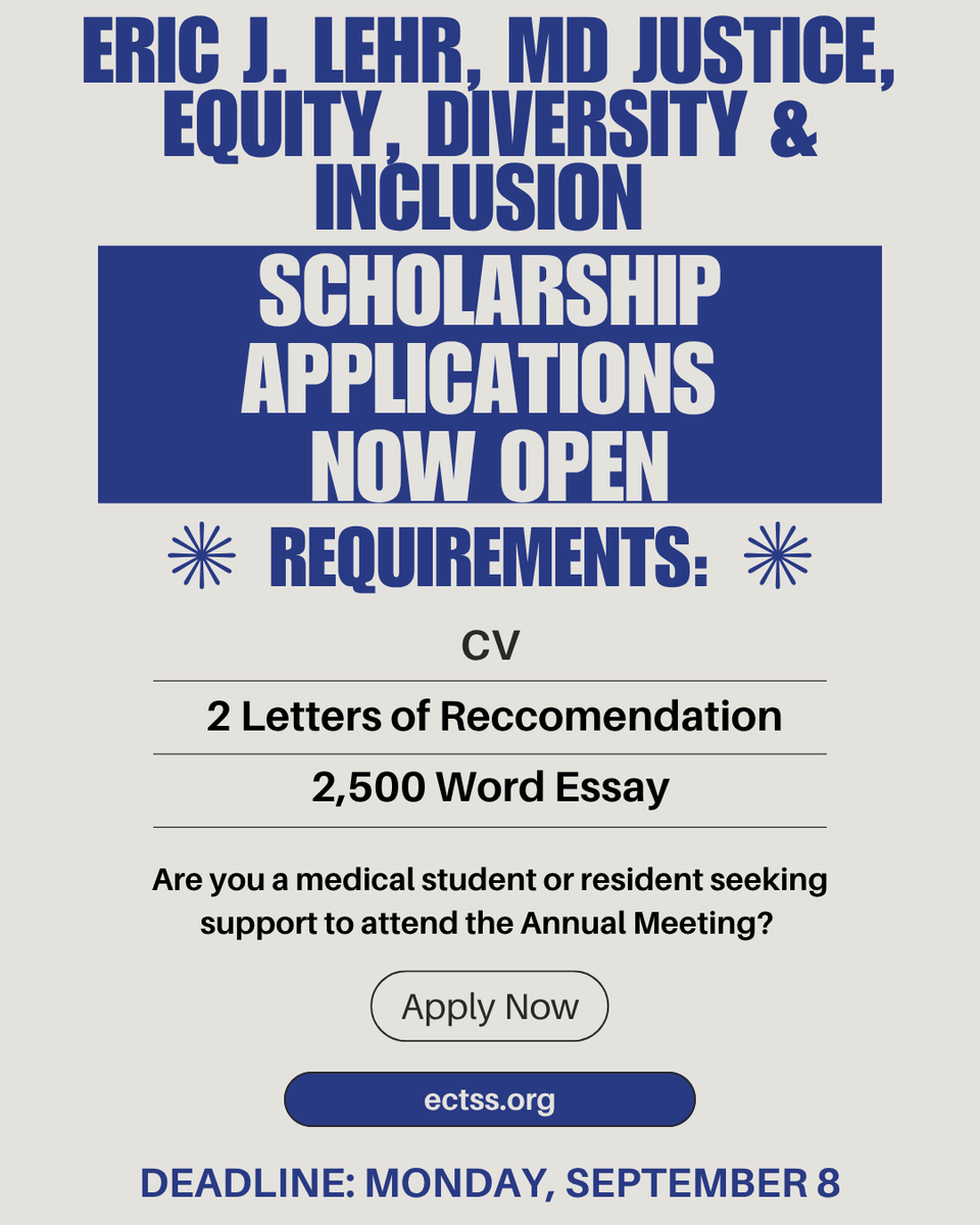 ATTENTION - WE ARE NOW ACCEPTING APPLICATIONS FOR THE DAVID CAMPBELL, FRED WEBER AND JEDI SCHOLARSHIPS! Visit ectss.org to apply! All applications must be submitted by Monday, September 8th to be considered #futuresurgeons #scholarship #carduac #thoracic #ctsurgery