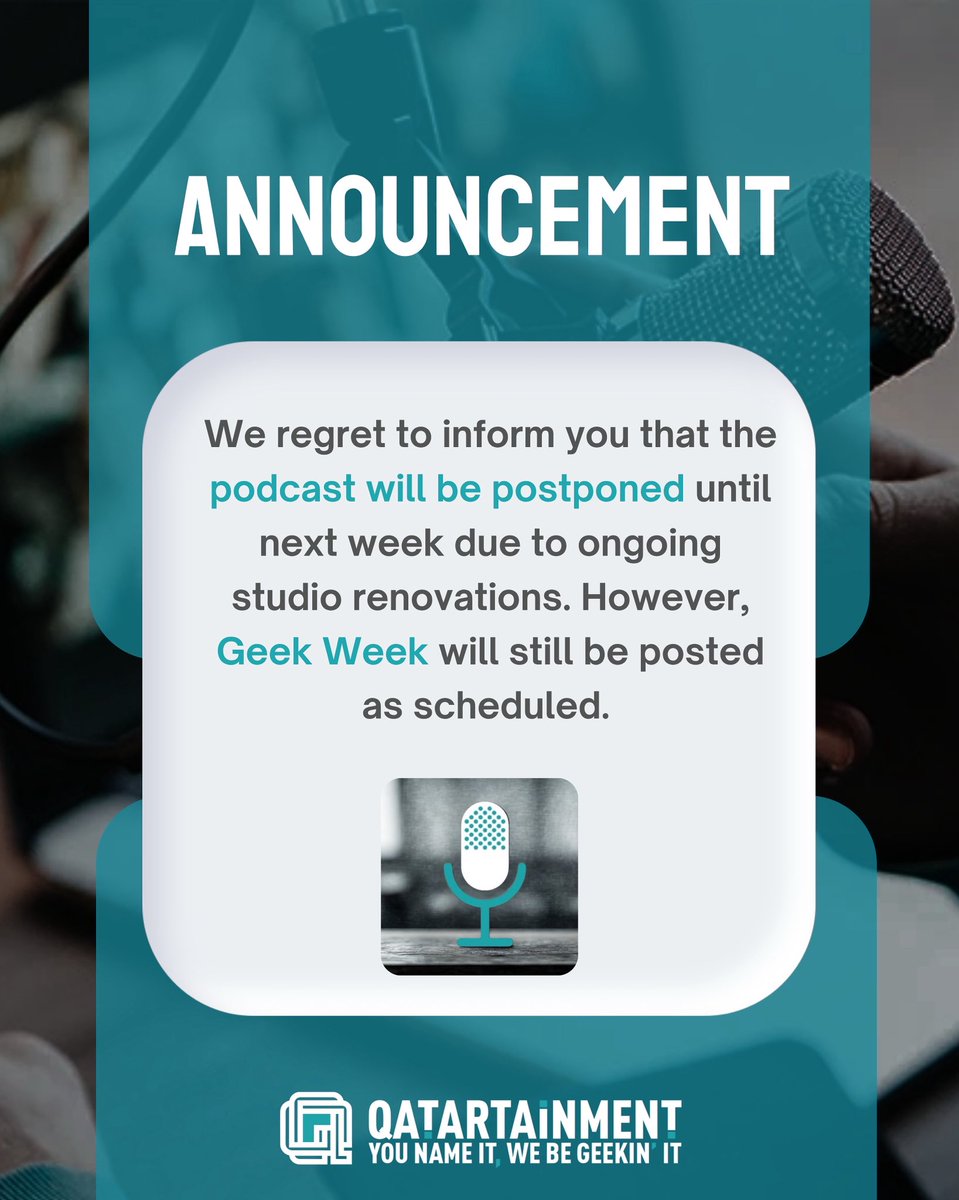 qatartainment's tweet image. 🎙️ Podcast Update! 🎙️
We’re currently in renovation mode — organizing and upgrading our podcast studio to bring you an even better experience! 🚧✨
That means Podcast is on a short Pause!
#Qatartainment #PodcastUpdate #GeekWeek #StudioGlowUp #ContentStillOn #StayTuned