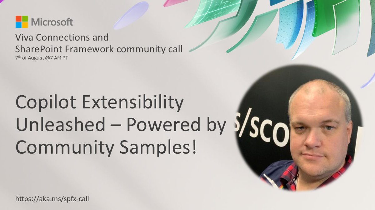📆 Copilot Extensibility Unleashed – Powered by Community Samples!

• Live demo in community call on 7th of August 7 AM PT
• Presented by Paul Bullock (Avanade) | <a href="/pkbullock/">Paul Bullock | MVP M365 Dev, M365 Copilot</a> 👏
• Don’t miss out! Everyone is welcome!

👋 Get the invite → aka.ms/spfx-call