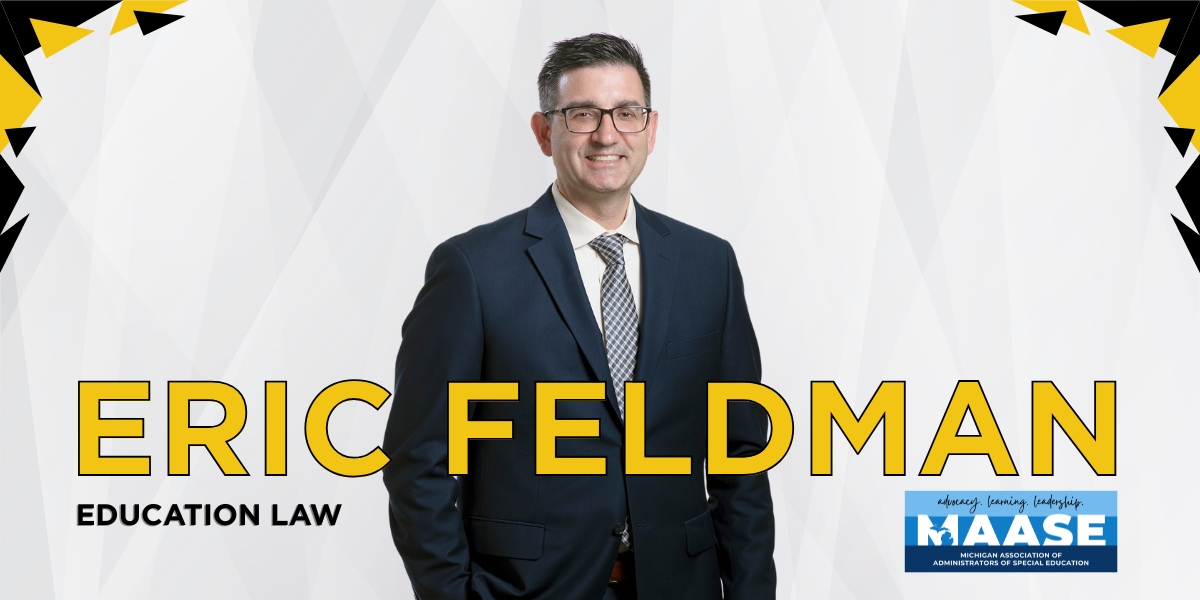 Eric Feldman is presenting " How to Prepare for an IDEA Hearing" at the 2025 Michigan Association of Administrators of Special Education (MAASE) Summer Institute on August 11. 

#MJEdLaw
