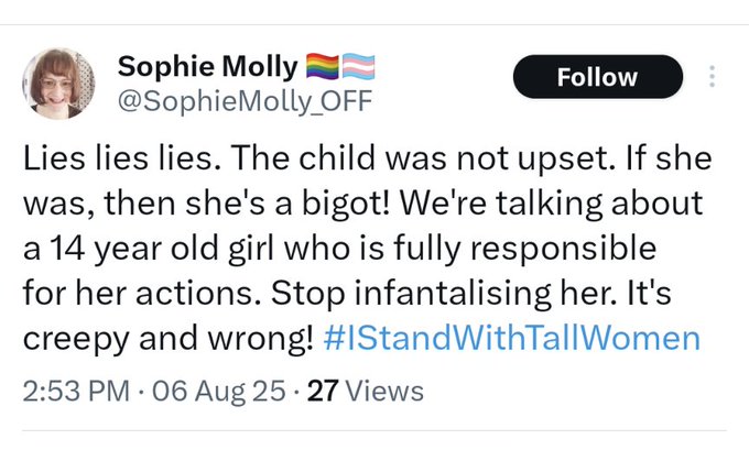 latsot (@latsot) on Twitter photo I can't pretend this isn't what it is, <a href="/SophieMolly_OFF/">Sophie Molly 🏳️🌈🏳️⚧️</a>.
You're telling 14 year old girls that you, rather than they, are the arbiter of what should upset them.
You're telling 14 year old girls that if they're upset without your permission then they are bigots.
You're telling I can't pretend this isn't what it is, <a href="/SophieMolly_OFF/">Sophie Molly 🏳️🌈🏳️⚧️</a>.
You're telling 14 year old girls that you, rather than they, are the arbiter of what should upset them.
You're telling 14 year old girls that if they're upset without your permission then they are bigots.
You're telling