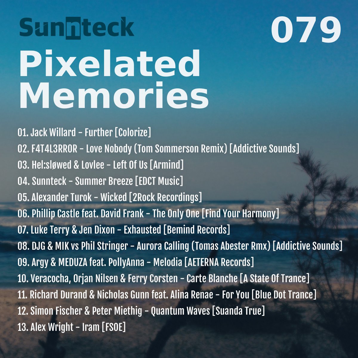 Sunnteck (@sunnteck) on Twitter photo Pixelated Memories 079 is now available, including my new track "Summer Breeze" ☀️ (out soon this month on EDCT Music):
youtu.be/qHVpB12hWD4
Also music by <a href="/f4t4l3rr0rmusic/">F4T4L3RR0R</a>, <a href="/tomasabester/">Tomas Abester</a>, <a href="/LukeTerry/">Luke Terry</a>, <a href="/jendixonmusic/">Jen Dixon 🎶</a> and more! Pixelated Memories 079 is now available, including my new track "Summer Breeze" ☀️ (out soon this month on EDCT Music):
youtu.be/qHVpB12hWD4
Also music by <a href="/f4t4l3rr0rmusic/">F4T4L3RR0R</a>, <a href="/tomasabester/">Tomas Abester</a>, <a href="/LukeTerry/">Luke Terry</a>, <a href="/jendixonmusic/">Jen Dixon 🎶</a> and more!