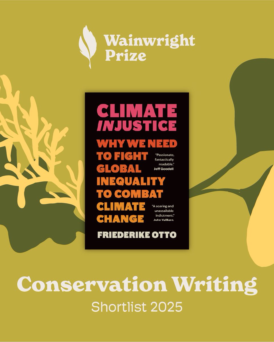 Climate Injustice by Friederike Otto has been shortlisted for The Wainwright Prize for Conservation Writing <a href="/wainwrightprize/">The Wainwright Prizes</a>! Congratulations <a href="/FrediOtto/">Dr Friederike Otto</a>!