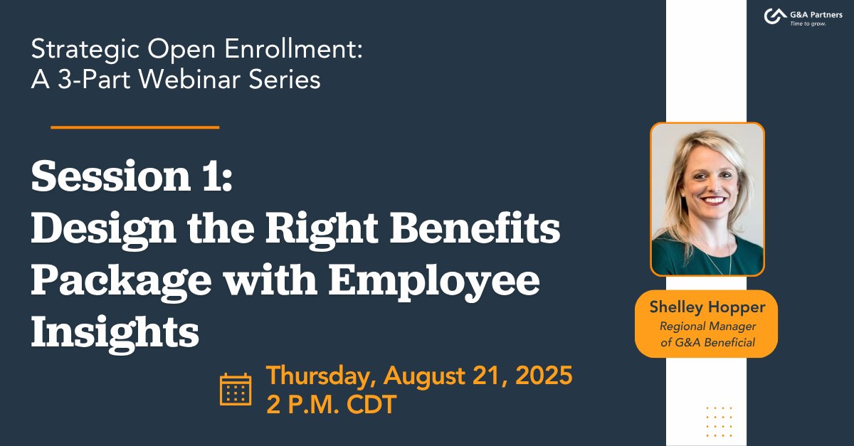 Sign up for our free, three-part webinar series designed to help small to mid-sized businesses take a more strategic approach to open enrollment. 

Each session is led by Shelley Hopper, regional manager of G&amp;A Beneficial, and packed with expert insights on what matters most