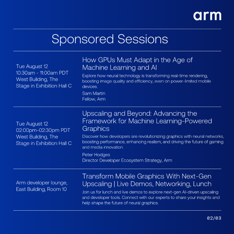 ArmSoftwareDev's tweet photo. 4 days. Revealing sessions. Endless insight. 🎮

Join us at @siggraph to explore how we’re enabling efficient, immersive mobile gaming through next gen graphics upscaling+ GPU innovation.

Don’t miss our expert sessions + demos!