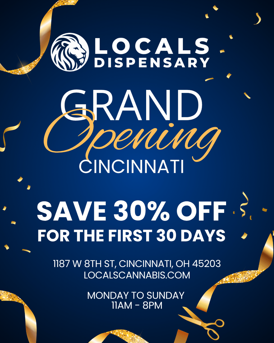 LocalsCannabis's tweet photo. Cincinnati Grand Opening: August 8, 2025  

Save 30% Off For the First 30 Days!  

1187 W 8th St, Cincinnati, OH 45203  
Monday thru Sunday: 11am to 8pm

*Our dispensary and all promotional materials are strictly for adults 21 years of age and older.  Grand Opening promotion discount ends September 7, 2025.