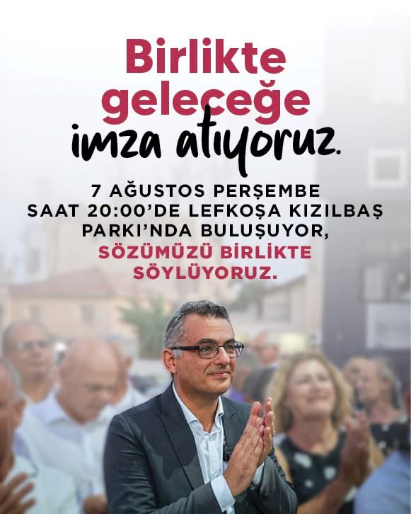 Cumhurbaşkanı Adayımız Sayın Tufan Erhürman ‘la geleceğe ilk adımımızı birlikte atmak için , 
yarın  saat 20:00’de Lefkoşa Kızılbaş Parkı’ndayız🧿✅