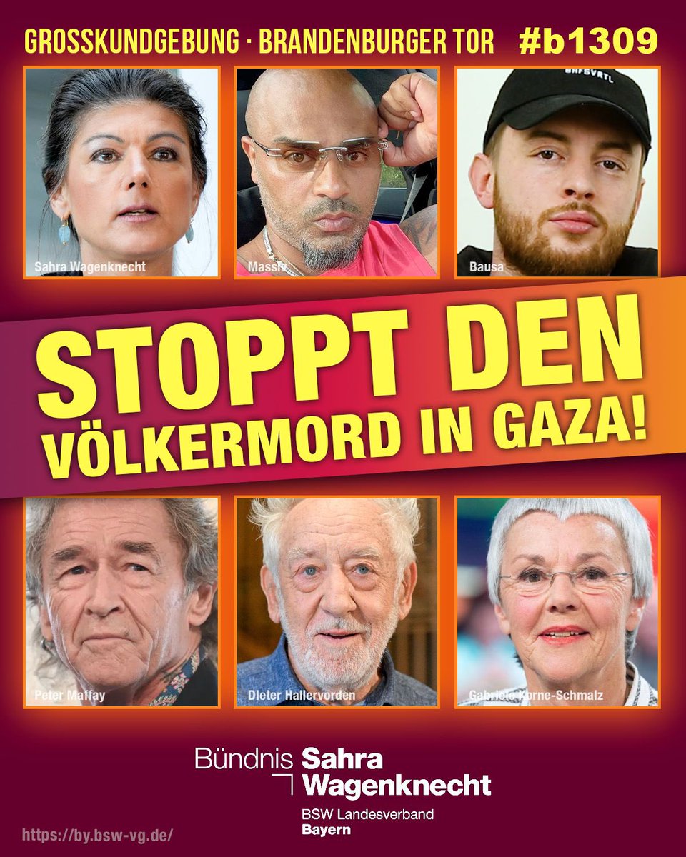 BSW Bayern (@bswbayern) on Twitter photo 🛑 Stoppt den Völkermord in Gaza!
✌️ Frieden statt Waffenlieferungen!
📍13. Sept, 14 Uhr · Brandenburger Tor
#b1309 #Friedensdemo #Gaza #Ukraine <a href="/Buendnis_SahraW/">Bündnis Sahra Wagenknecht</a> 🛑 Stoppt den Völkermord in Gaza!
✌️ Frieden statt Waffenlieferungen!
📍13. Sept, 14 Uhr · Brandenburger Tor
#b1309 #Friedensdemo #Gaza #Ukraine <a href="/Buendnis_SahraW/">Bündnis Sahra Wagenknecht</a>