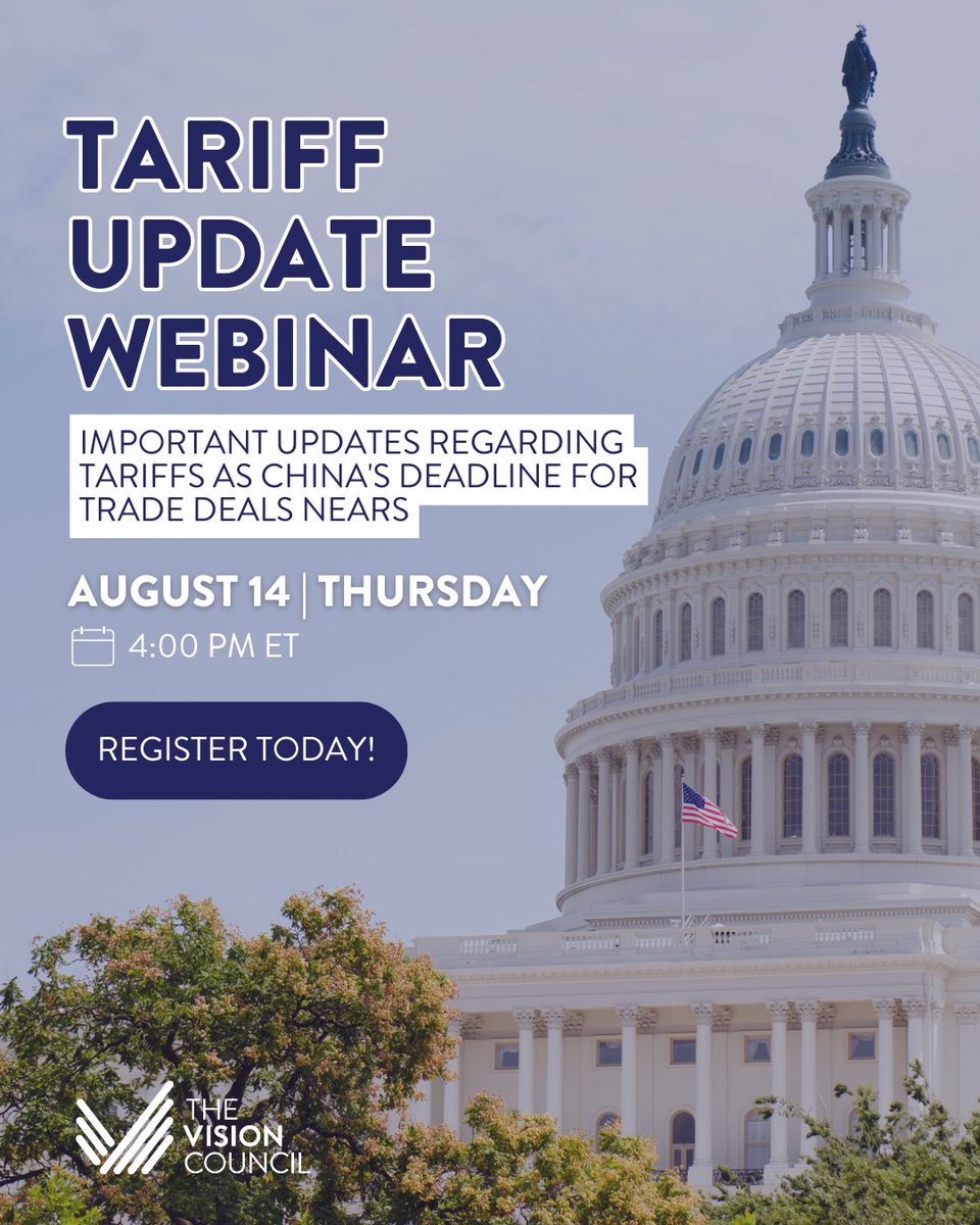 The Vision Council is hosting a Tariff Update Webinar on August 14 at 4 p.m. ET to unpack the latest developments as China’s trade deadline approaches.

🗓️ Don’t miss it—register now: bit.ly/45memkS