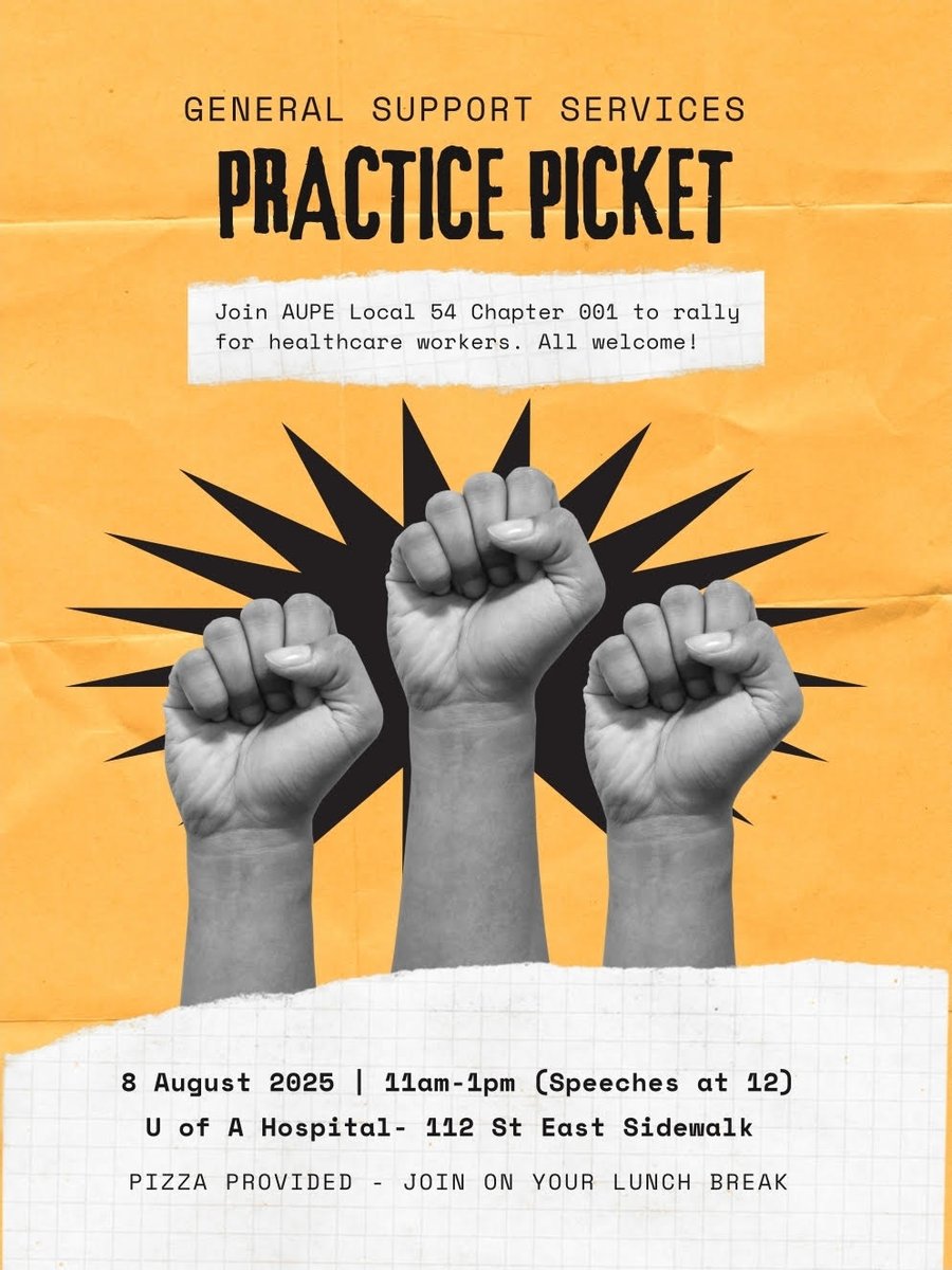 AUPE Local 54 is organizing a "practice picket" and rally for health care workers. They're standing up to protect wages, working conditions, and patient safety, and they need your support!

Aug. 8, 11 am-1 pm (speeches at 12)
U of A Hospital, 112 Street (east sidewalk)
