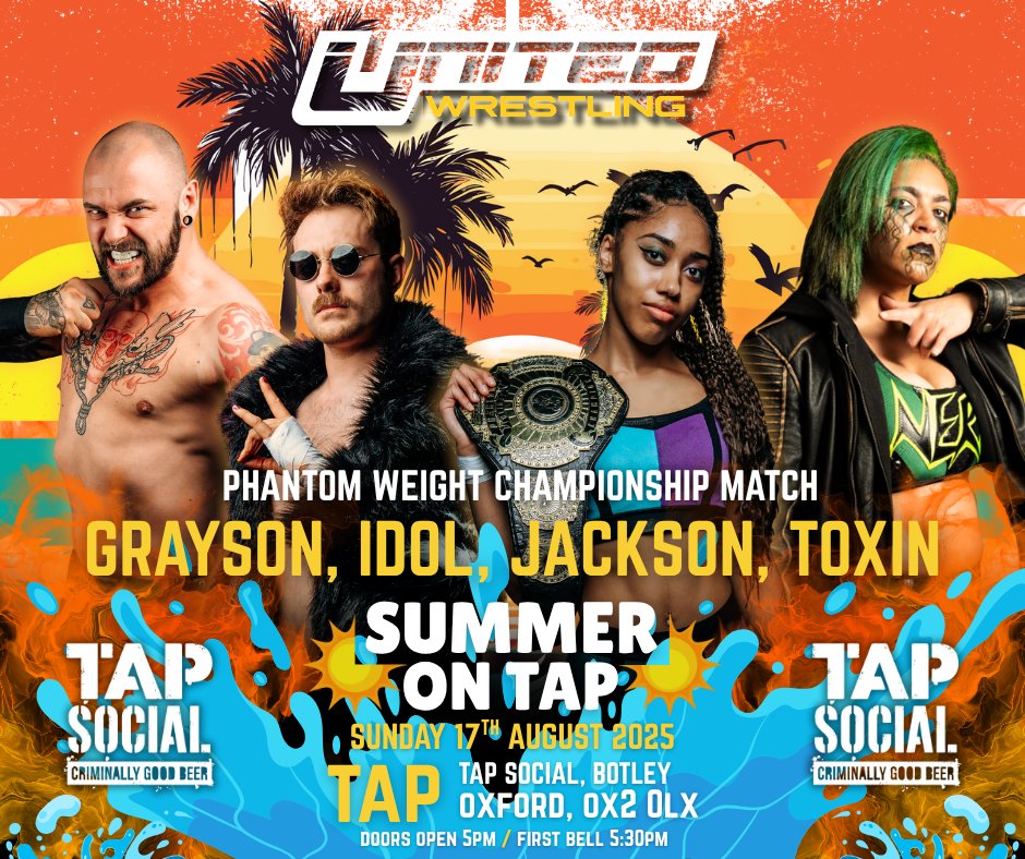 🚨 OXFORD! 11 days to go &amp; we’re 50% SOLD OUT!
👑 Ollie Jackson defends in a FATAL 4-WAY vs Freddie Idol, Nero Toxin &amp; MJ Grayson!
📍Tap Social
🗓️ Aug 17 | 🕔 5PM
🍕 Beer. Pizza. Raffle.
🎟️ Don’t miss it! #Wrestling #SummerSlam2025