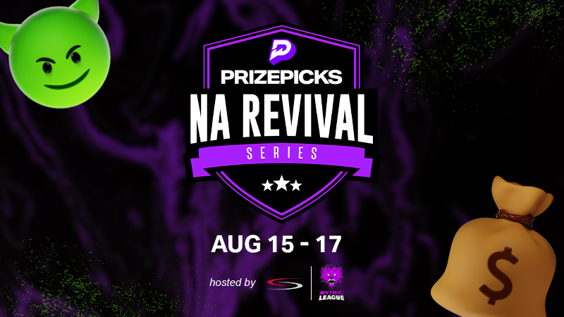 Mythic Reborn (@mythicreborngg) on Twitter photo The 8th <a href="/PrizePicks/">PrizePicks</a> NA Revival Series kicks off next week!
Sign ups for the Open Qualifier are now open!
📅 August 15th at 6PM ET
🏆 2 teams qualify
✍️ml-face.it/na-revival-qua… The 8th <a href="/PrizePicks/">PrizePicks</a> NA Revival Series kicks off next week!
Sign ups for the Open Qualifier are now open!
📅 August 15th at 6PM ET
🏆 2 teams qualify
✍️ml-face.it/na-revival-qua…