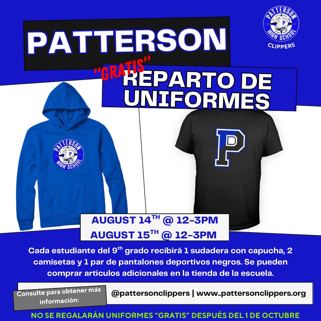 📢 Patterson High School "FREE" Uniform Distribution! 🔵⚪

🗓 Dates &amp; Times:

📍 Aug 14th @ 12–3 PM
📍 Aug 15th @ 12–3 PM
🎁 Every 9th grader will receive:
✔ 1 Hoodie
✔ 2 T-Shirts

🛍 Additional uniform items will be available for purchase.