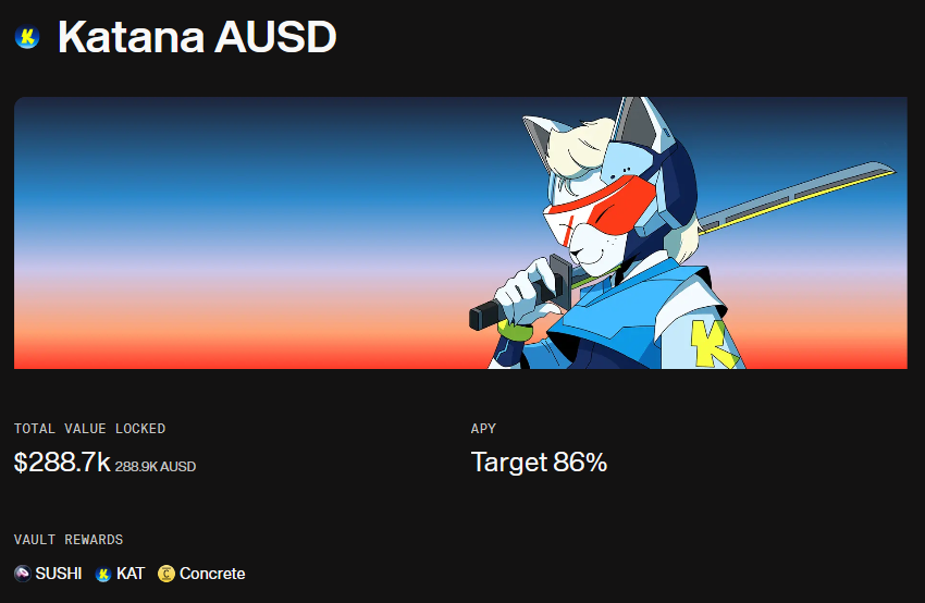What's better than 58% on your AUSD? Earning another 28% <a href="/ConcreteXYZ/">Concrete</a> rewards on top

Yield on <a href="/katana/">katana ⚔️</a> getting silly