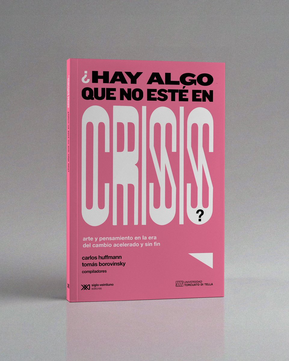BORO (@borovinsky) on Twitter photo Ya salió ¿HAY ALGO QUE NO ESTÉ EN CRISIS? que compilamos con <a href="/cmhuffmann/">carlos</a> a partir del simposio internacional que hicimos en <a href="/ARTE_DiTella/">ARTE Di Tella</a>/<a href="/utditella/">Universidad Torcuato Di Tella</a>. Textos de Bratton, Hui, Speranza, Moynihan, Power, Martínez, Galliano, Plot y más. Editó <a href="/sigloxxiarg/">Siglo XXI Editores</a> 🔥 Ya salió ¿HAY ALGO QUE NO ESTÉ EN CRISIS? que compilamos con <a href="/cmhuffmann/">carlos</a> a partir del simposio internacional que hicimos en <a href="/ARTE_DiTella/">ARTE Di Tella</a>/<a href="/utditella/">Universidad Torcuato Di Tella</a>. Textos de Bratton, Hui, Speranza, Moynihan, Power, Martínez, Galliano, Plot y más. Editó <a href="/sigloxxiarg/">Siglo XXI Editores</a> 🔥