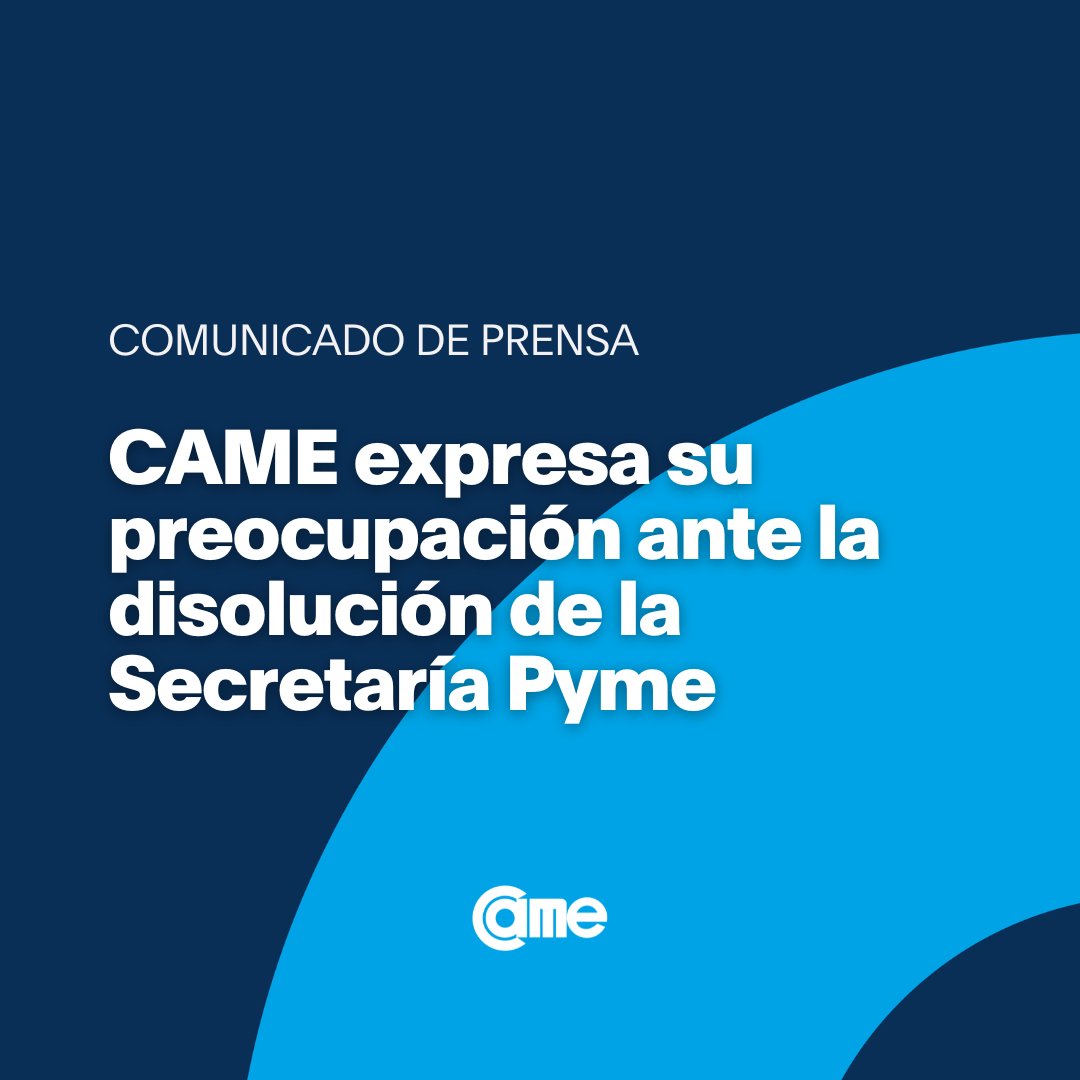 📣 CAME manifiesta su preocupación ante el anuncio del Ministerio de Economía la Nación de darle cierre a la Secretaría de la Pequeña y Mediana Empresa, Emprendedores y Economía del Conocimiento. 

Esta decisión deja a todas las #pymes –motor cotidiano de la economía nacional–