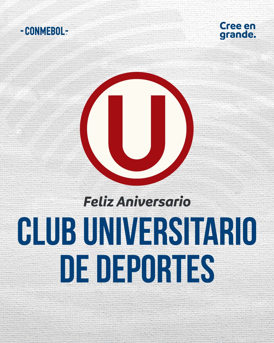 CONMEBOL's tweet image. ¡Muchas felicidades, @Universitario! 🇵🇪🎂
 
#CreeEnGrande