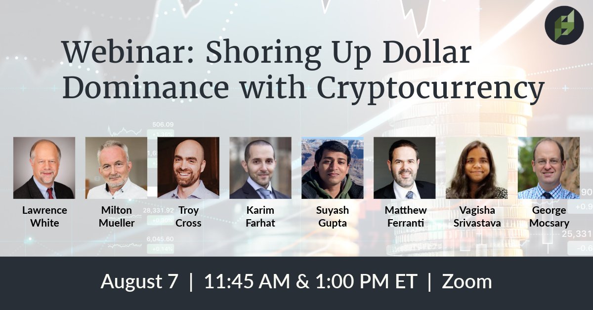 Institute for Humane Studies (@theihs) on Twitter photo Join us on August 7 for webinar discussions on US dollar compatibility with Bitcoin as well as Bitcoin governance and USG policy.
Speakers include <a href="/lawrencehwhite1/">Lawrence H. White</a>, <a href="/miltonmueller/">Milton Mueller</a>, <a href="/thetrocro/">Troy Cross</a>, <a href="/suyash_sg/">Suyash Gupta</a>, <a href="/gmocsary/">George A. Mocsary</a>, and more.
Register here: theihs.org/academic-progr… Join us on August 7 for webinar discussions on US dollar compatibility with Bitcoin as well as Bitcoin governance and USG policy.
Speakers include <a href="/lawrencehwhite1/">Lawrence H. White</a>, <a href="/miltonmueller/">Milton Mueller</a>, <a href="/thetrocro/">Troy Cross</a>, <a href="/suyash_sg/">Suyash Gupta</a>, <a href="/gmocsary/">George A. Mocsary</a>, and more.
Register here: theihs.org/academic-progr…