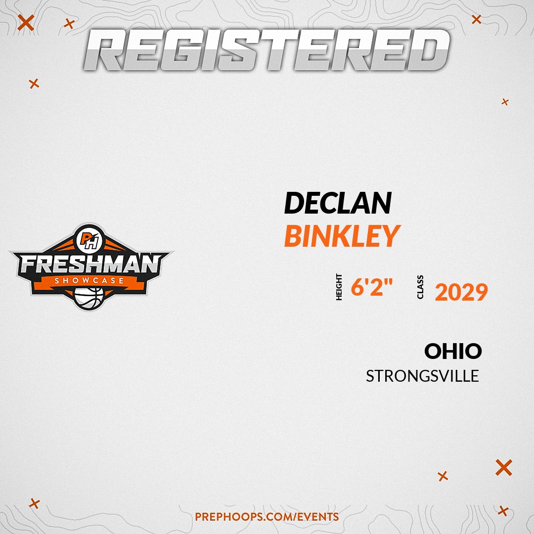 Prep Hoops Ohio (@prephoopsoh) on Twitter photo Welcome Class of 2029 Declan Binkley (@DeclanBinkey51) of Strongsville High School HS to the <a href="/PrepHoopsOH/">Prep Hoops Ohio</a> Showcase @ Fieldhouse USA Columbus.
π₯π #PHFreshmanShowcaseOH ππ₯
Register NOW! π
events.prephoops.com/e/1563/registe⦠Welcome Class of 2029 Declan Binkley (@DeclanBinkey51) of Strongsville High School HS to the <a href="/PrepHoopsOH/">Prep Hoops Ohio</a> Showcase @ Fieldhouse USA Columbus.
π₯π #PHFreshmanShowcaseOH ππ₯
Register NOW! π
events.prephoops.com/e/1563/registeβ¦