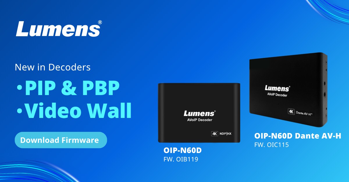 Lumens OIP Decoders Just Got an Upgrade! 
Update to the OIP-N60D and OIP-N60D Dante AV-H allows picture-in-picture (PIP) and picture-by-picture (PBP) output, and support for video wall layouts. 
Download Firmware:
mylumens.com/en/Blog_detail…
Press Release:
mylumens.com/en/News_detail…