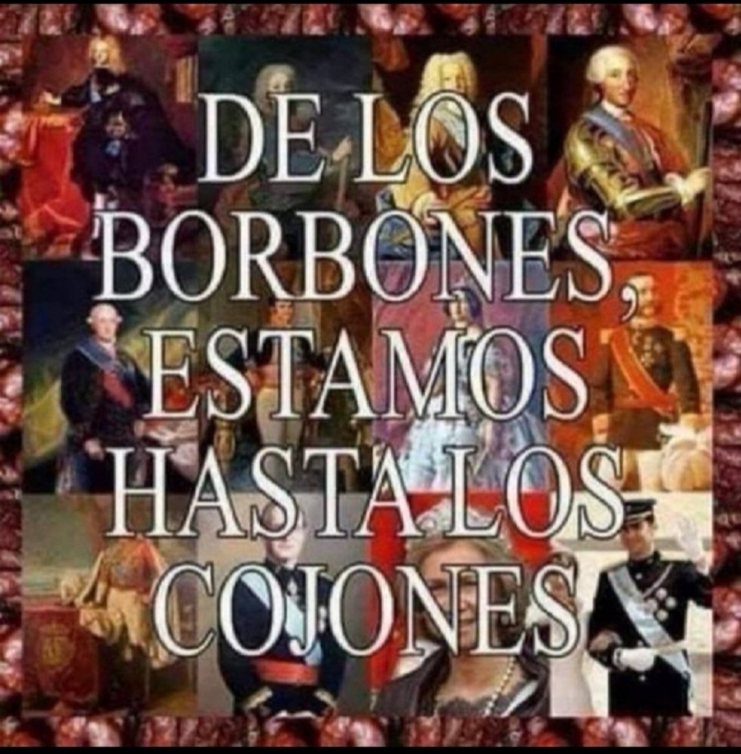 #EchemosYaAlBorbón y a la monarquía, si están aquí es porque Franco mandó llamarlos y nos impuso que su sucesor fuera Juan Carlos, no porque el Pueblo echara de menos a esos ladrones.