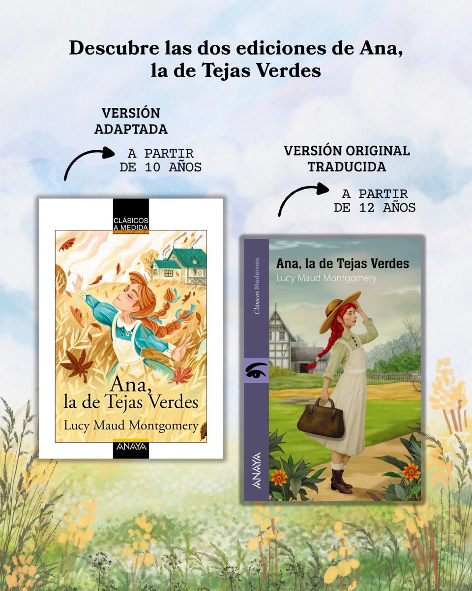🌿 ¿Conoces a Ana, la de Tejas Verdes?

Tanto si prefieres la versión original como si buscas una adaptación fiel para lectores a partir de 10 años, aquí tienes dos ediciones de este clásico inolvidable.

acortar.link/rrJOJ3