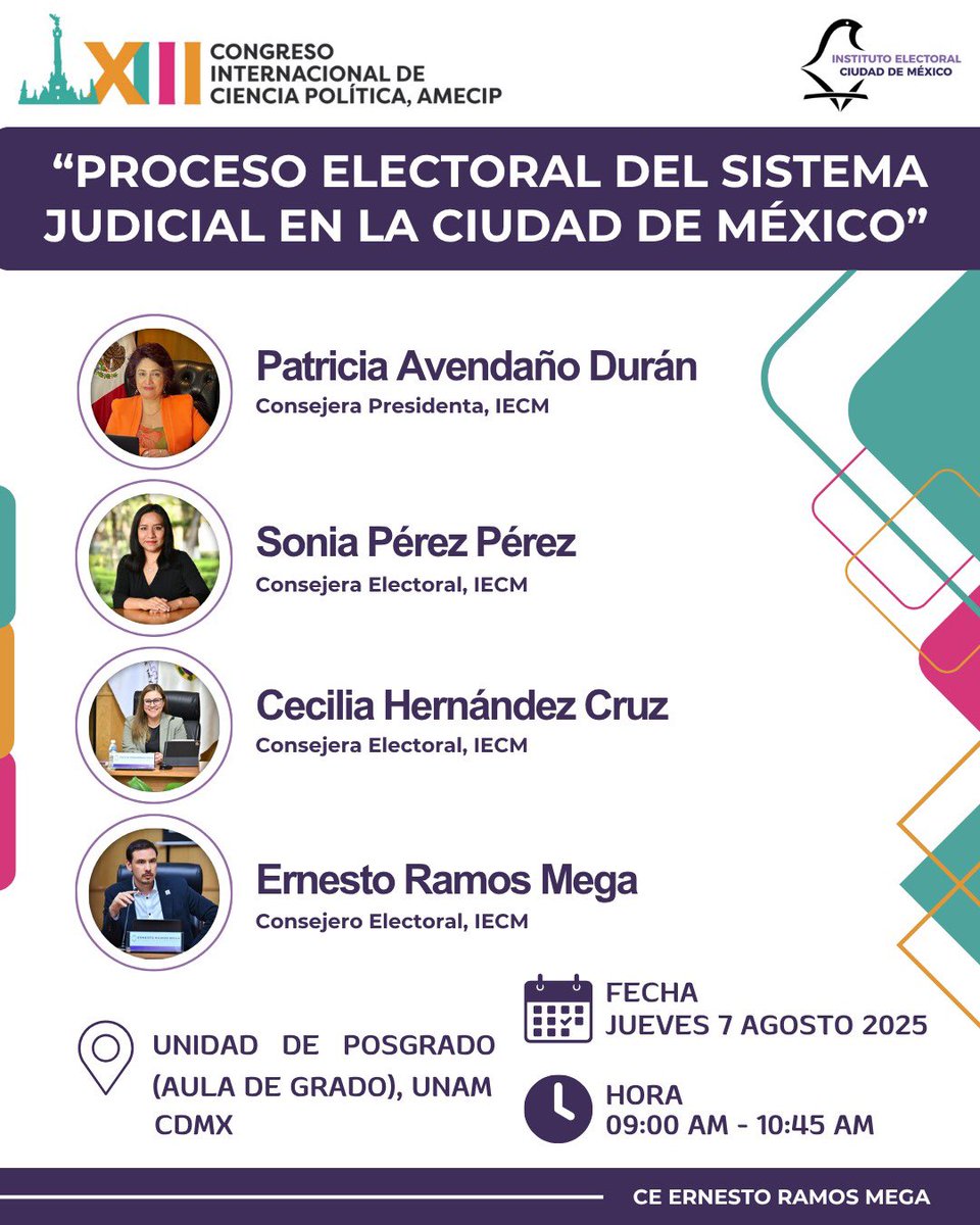 📢 Mañana participaré en el XIII Congreso Internacional de Ciencia Política, <a href="/AmecipOficial/">AMECIP_Oficial</a> junto con mis colegas Consejeras del <a href="/iecm/">IECM</a>, en la mesa:

“Proceso Electoral del Sistema Judicial en la Ciudad de México”.

📍 UNAM – Unidad de Posgrado (Aula de Grado)
🕘 09:00 a 10:45 h