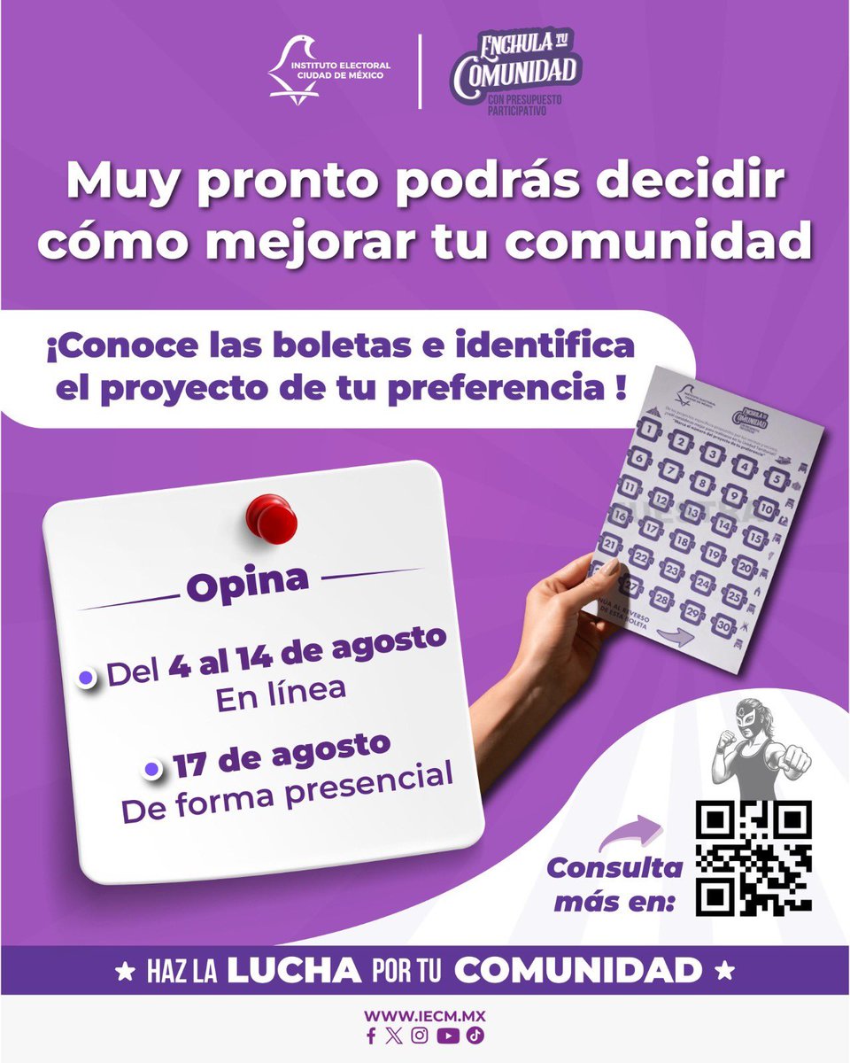 Como parte de la Consulta de #PresupuestoParticipativo2025

Consulta los proyectos propuestos para tu colonia. 
Puedes opinar en línea del 4 al 14 de agosto, o acudir el 17 de 
agosto a la jornada presencial. 
Más información en iecm.mx