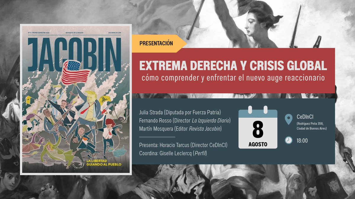 Presentación del nuevo número de Jacobin, «La libertad guiando al pueblo».

Viernes 8/8 – 18:00
📍 CeDInCI (Rodríguez Peña 356, CABA)

Julia Strada (<a href="/Juli_Strada/">Julia Strada</a>) / Fernando Rosso (<a href="/RossoFer/">Fernando Rosso</a>) / Martín Mosquera

Presenta: Horacio Tarcus 
Coordina: Giselle Leclercq
