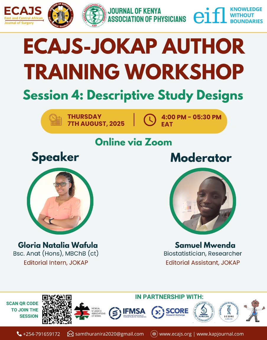 East and Central African Journal of Surgery (@ecajs) on Twitter photo <a href="/ECAJS/">East and Central African Journal of Surgery</a> - <a href="/JOKAP_KE/">Journal of the Kenya Association of Physicians</a> Author Training Workshop | Session 4
📅 Date: Thursday, 7th August, 2025
🕓 Time: 4:00 PM – 5:30 PM (EAT) (Please note the earlier time for this session)
🎤 Speaker: Gloria Natalia
🎯 Facilitator: Sam Mwenda
🔗 Zoom Link: us06web.zoom.us/j/88107918686?… <a href="/ECAJS/">East and Central African Journal of Surgery</a> - <a href="/JOKAP_KE/">Journal of the Kenya Association of Physicians</a> Author Training Workshop | Session 4
📅 Date: Thursday, 7th August, 2025
🕓 Time: 4:00 PM – 5:30 PM (EAT) (Please note the earlier time for this session)
🎤 Speaker: Gloria Natalia
🎯 Facilitator: Sam Mwenda
🔗 Zoom Link: us06web.zoom.us/j/88107918686?…
